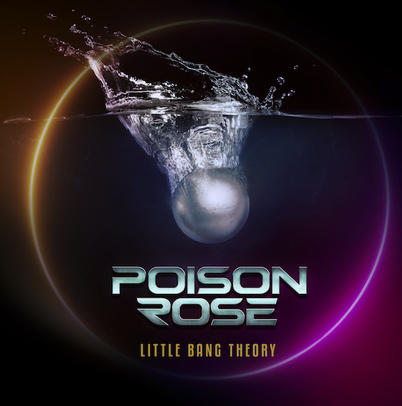 Poison Rose - Little Bang Theory